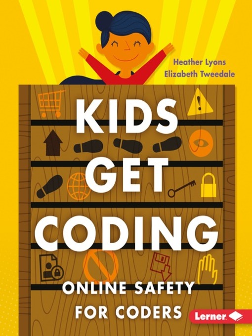 Title details for Online Safety for Coders by Heather Lyons - Available